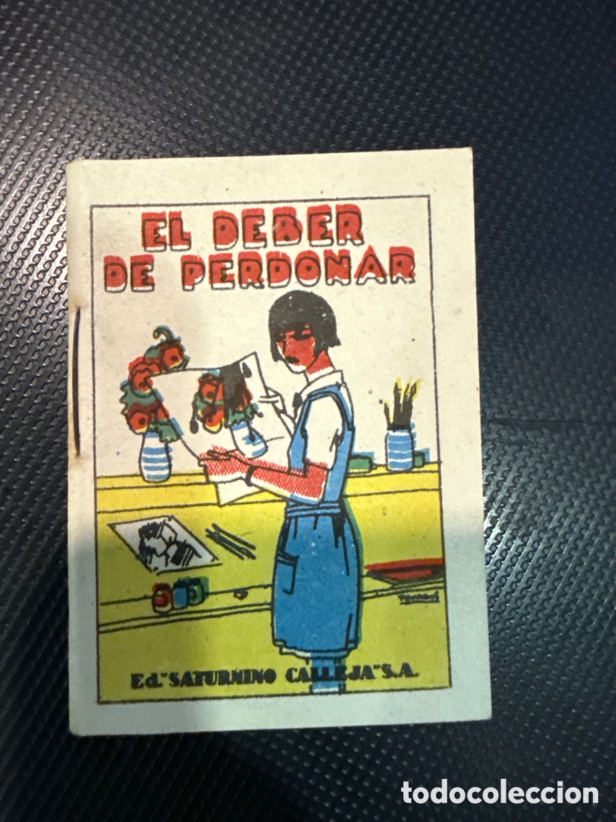 Tebeos: CUENTOS DE CALLEJA. El deber de perdonar ([Juguetes Instructivos]. Serie VII; 130).