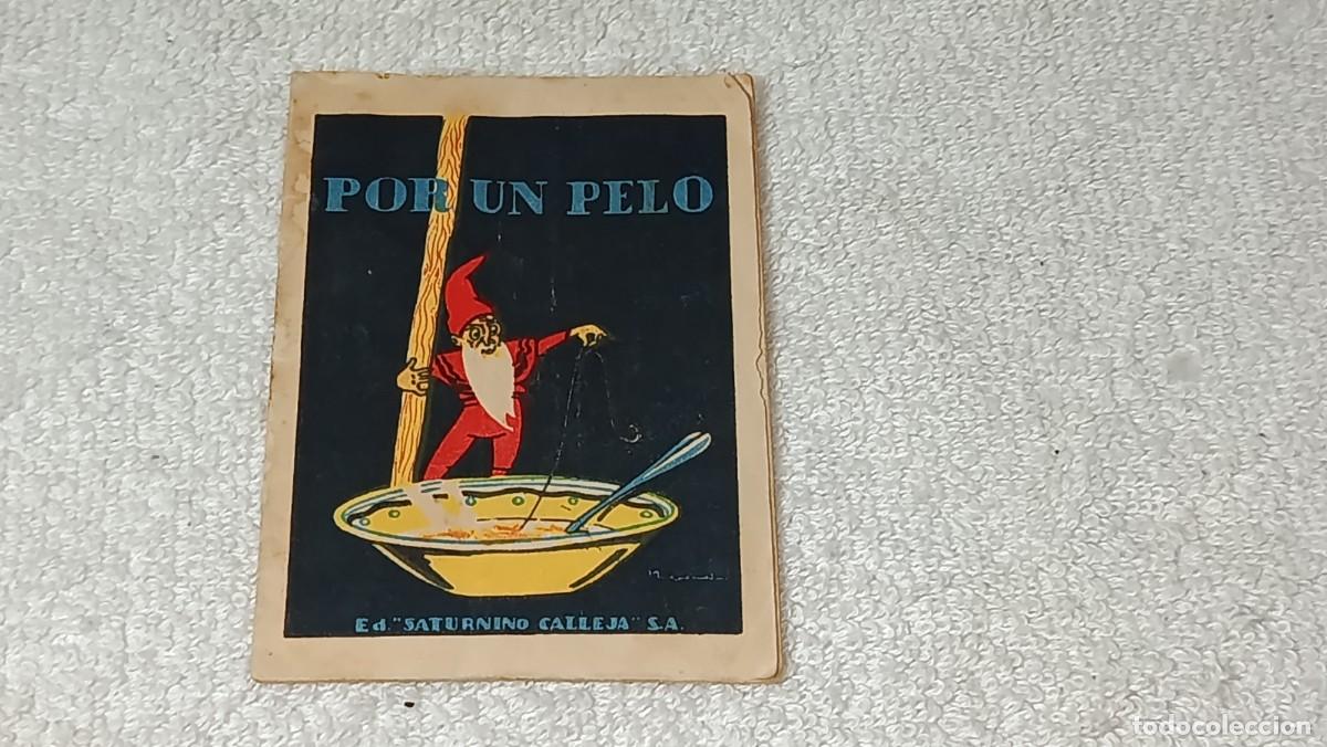 Tebeos: ANTIGUO CUENTO SERIE IX T. 166 POR UN PELO JOYAS PARA NI&Ntilde;OS ED. SATURNINO CALLEJA A&Ntilde;OS 20 - 30