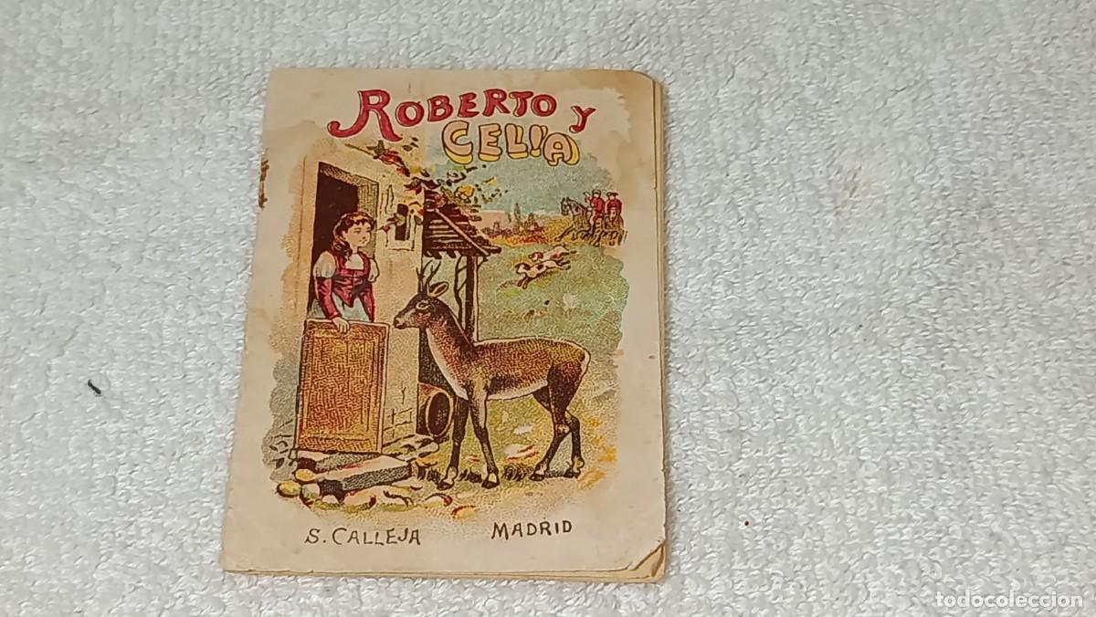 Tebeos: ANTIGUO CUENTO SERIE IV TOMO 64 ROBERTO Y CELIA RECREO INFANTIL ED. SATURNINO CALLEJA A&Ntilde;OS 20 - 30