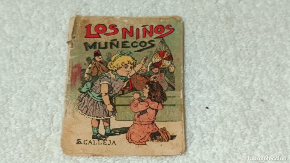 Tebeos: ANTIGUO CUENTO SERIE I T. 6 LOS NI&Ntilde;OS MU&Ntilde;ECOS JUGUETES INSTRUCT. ED. SATURNINO CALLEJA A&Ntilde;OS 20 - 30