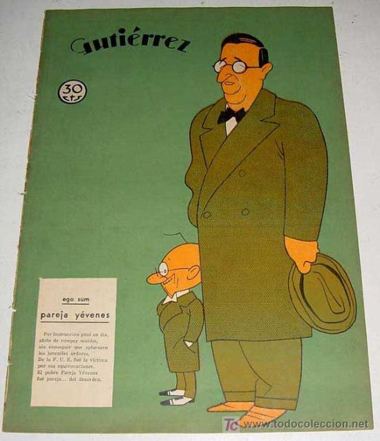 Tebeos: Revista Guti&eacute;rrez. Semanario espa&ntilde;ol de humorismo. CARICATURA DEL POLITICO DE LA REPUBLICA PAREJA Y