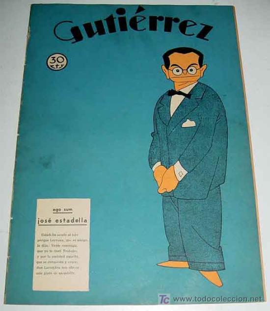 Tebeos: Revista Guti&eacute;rrez. Semanario espa&ntilde;ol de humorismo. - CARICATURA DEL POLITICO JOSE ESTADELLA - 28 DE