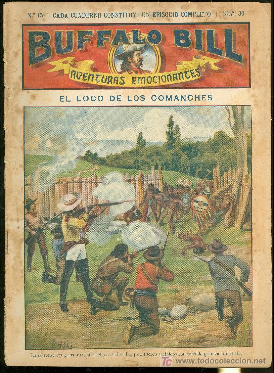 Tebeos: BUFFALO BILL. N&ordm; 15. EL LOCO DE LOS COMANCHES. - Foto 1