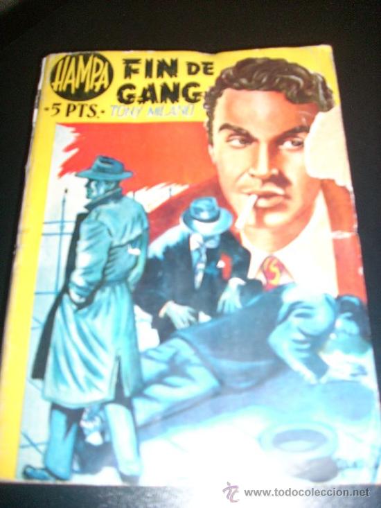 BDs: FIN DE GANG, por Phill Gilding - Colecci&oacute;n HAMPA N&ordm; 7 - M. I&ntilde;igo Merelo Editor - Espa&ntilde;a - RARO!!