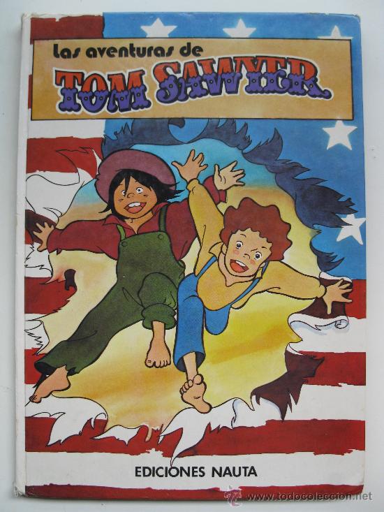 Tebeos: &rdquo;LAS AVENTURAS DE TOM SAWYER&rdquo; - EDICIONES NAUTA - A&Ntilde;O 1981. - Foto 1