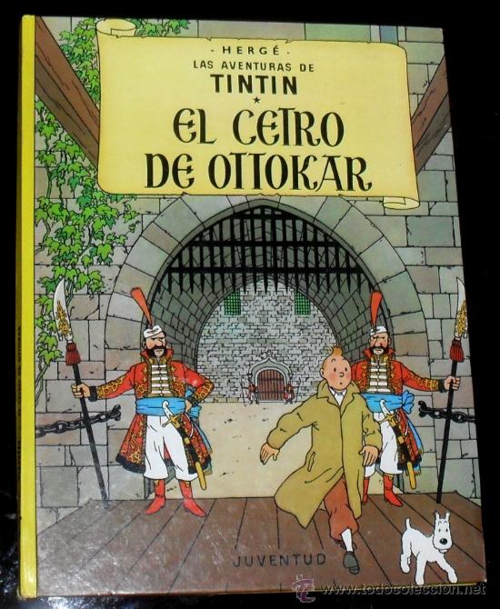 Tebeos: TINTIN. EL CETRO DE OTTOKAR. EDITORIAL JUVENTUD. HERG&Eacute;. 1981 - Foto 1