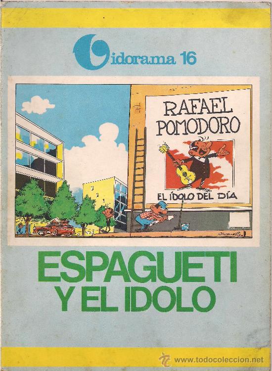 Tebeos: VIDORAMA. N&ordm; 16. ESPAGUETI Y EL IDOLO. JAIMES LIBROS. RUSTICA - Foto 1