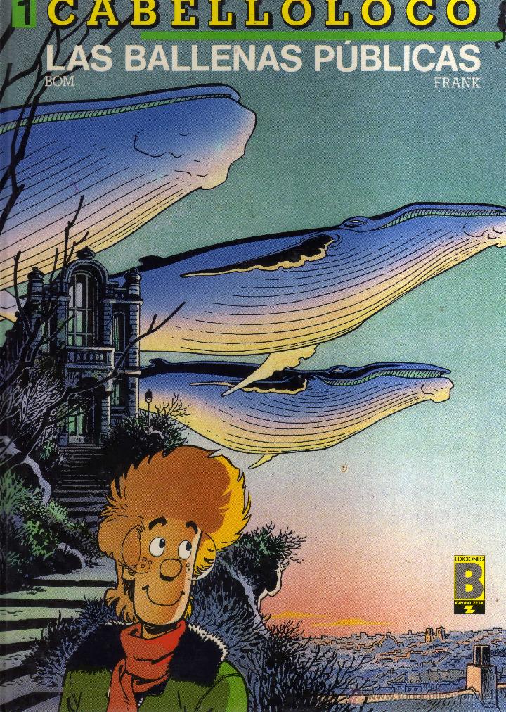 Tebeos: Cabello Loco N&ordm; 1 Las Ballenas P&uacute;blicas - Foto 1