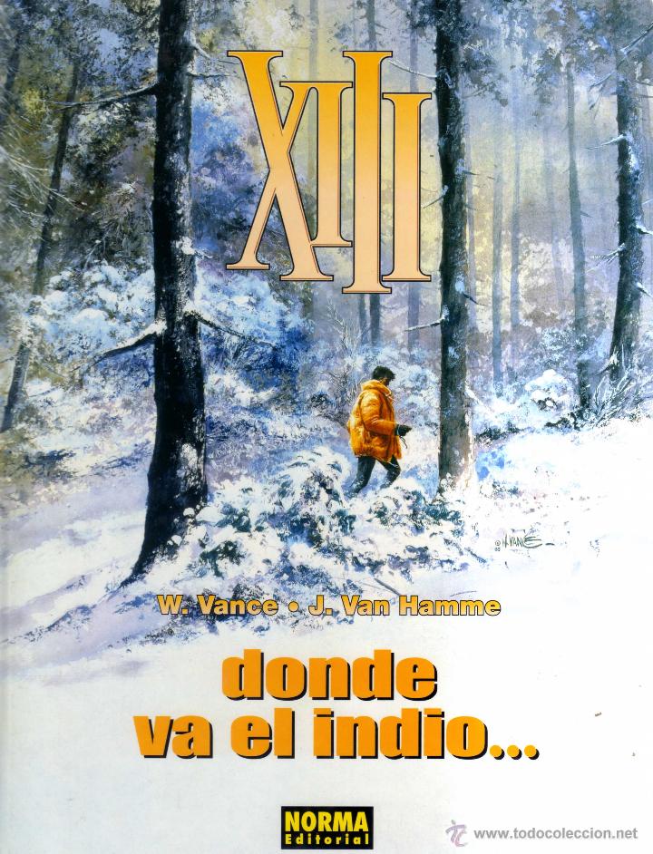 Tebeos: XIII donde va el indio... - Vance, Van Hamme - Foto 1