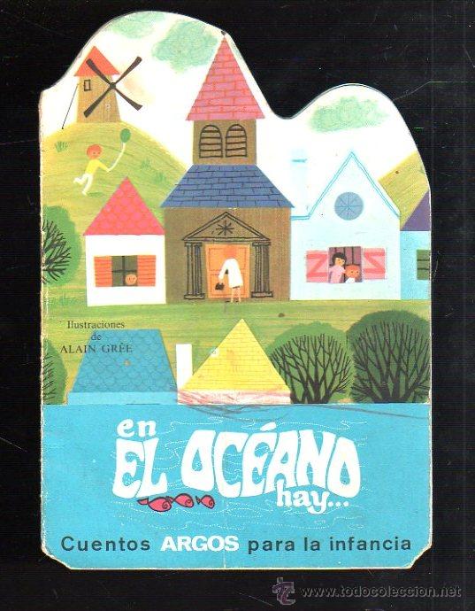BDs: CUENTOS ARGOS PARA LA INFANCIA. EN EL OCEANO HAY... 1969.LIBRERIA EDITORIAL ARGOS