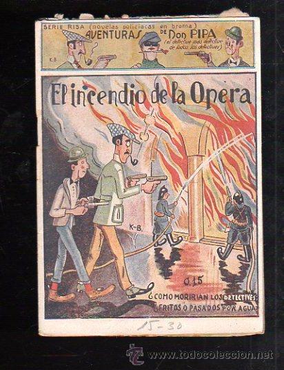 Tebeos: SERIE RISA. AVENTURAS DE DON PIPA. EL INCENDIO DE LA OPERA. EDICIONES PATRIOTICAS - Foto 1