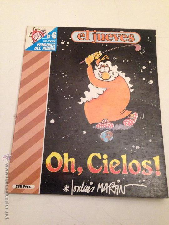 Livros de Banda Desenhada: PENDONES DEL HUMOR N&ordm; 6. OH, CIELOS! JOSE LUIS MARTIN ZABALA. EL JUEVES 1984