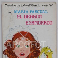 Tebeos: CUENTOS DE TODO EL MUNDO SERIE B Nº 7 - EL DRAGÓN ENAMORADO - MARÍA PASCUAL - EDICIONES TORAY 1974