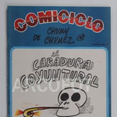 Tebeos: Nº 23 COMICICLO DE CHUMY CHUMEZ - EL CARADURA COYUNTURAL - SEDMAY 1974