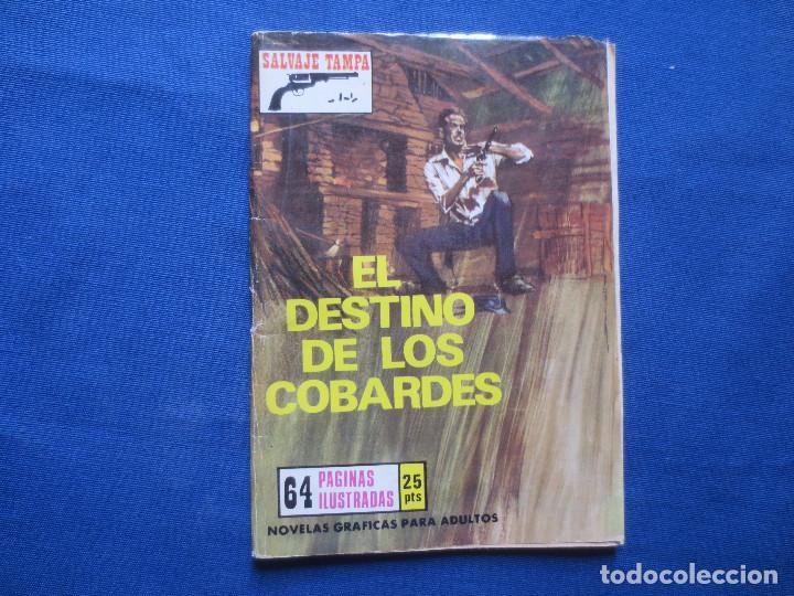 Tebeos: SALVAJE TAMPA N.&ordm; 107 EL DESTINO DE LOS COBARDES - PRODUCCIONES EDITORIALES 1974