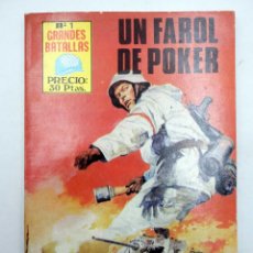 Tebeos: GRANDES BATALLAS 1. UN FAROL DE POKER (VVAA) ANTALBE, 1981. OFRT. Lote 330548298