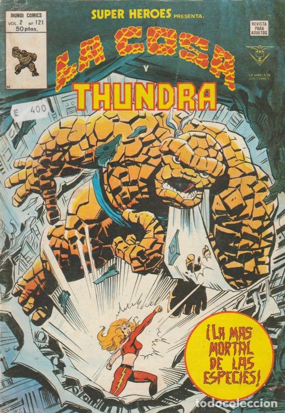 Tebeos: Super Heroes v2. V&eacute;rtice 1974. N&ordm; 121 La Cosa y Thundra - Foto 1