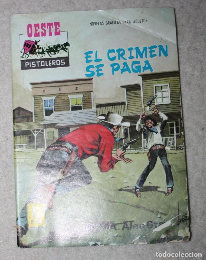 Tebeos: Colecci&oacute;n OESTE PISTOLEROS. N&ordm; 128.:ELCRIMEN SE PAGA