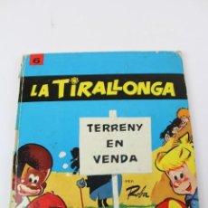 Tebeos: L- 5337. LA TIRALLONGA, TERRENY EN VENDA, DIBUIXANT ROBA. Nº6. 1968. . Lote 159362090