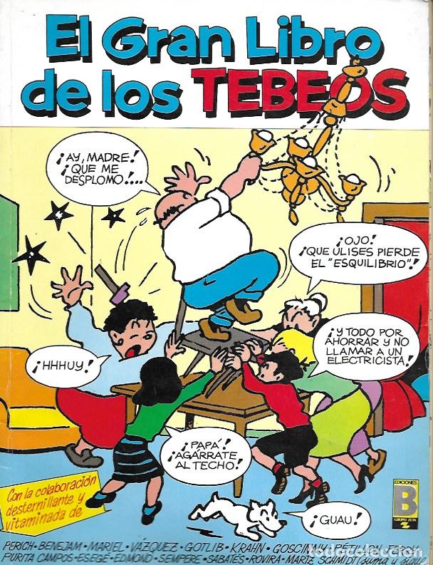 Tebeos: El Gran Libro de los TEBEOS. Ediciones B. Tomo con los n&uacute;meros 2 y 3 (faltan 1 y 4)