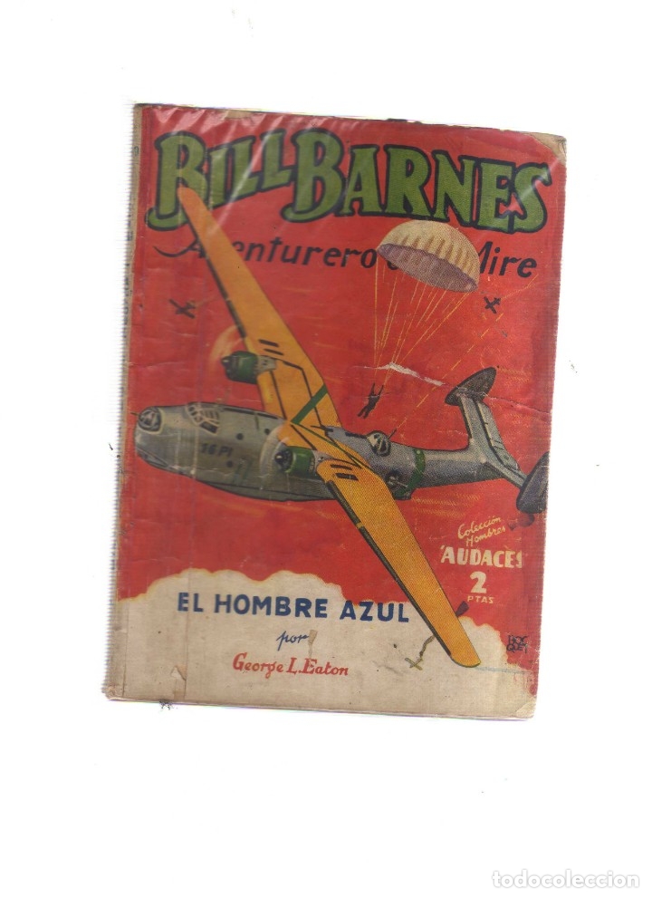 Tebeos: BILL BARNES AVENTURERO DEL AIRE EL HOMBRE AZUL - Foto 1