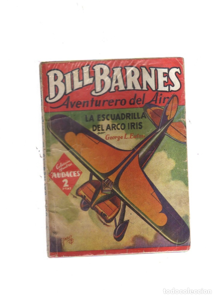 Tebeos: BILL BARNES AVENTURERO DEL AIRE LA ESCUADRILLA DEL ARCO IRIS - Foto 1