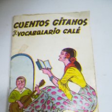 Tebeos: CUENTOS GITANOS Y VOCABULARIO CALE. MODERNA COLECCION DE CHISTES Nº 19. EDITORIAL ALAS 1957. Lote 181541245