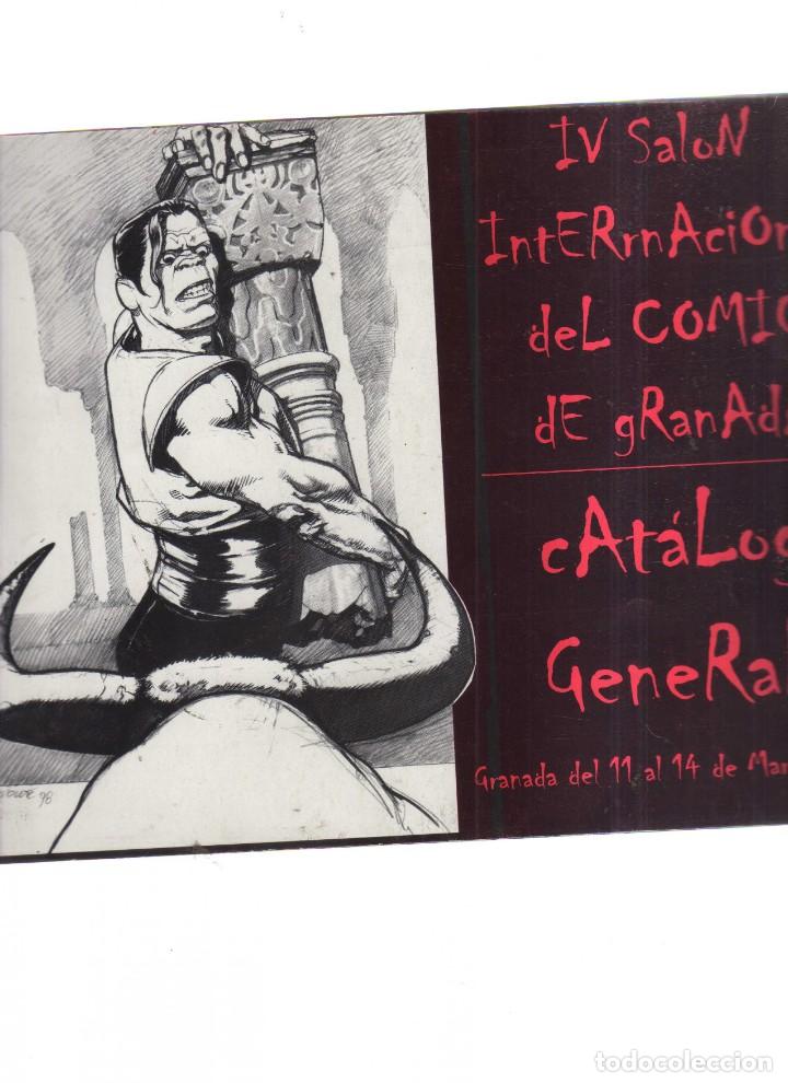 Giornalini: CATALOGO GENERAL IV SALON INTERNACIONAL DEL COMIC DE GRANADA 11 AL 14 DE MARZO 1999