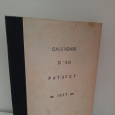 Tebeos: CALENDARI D´EN PATUFET, 1927, JOSEP Mª FOLCH Y TORRES, BIBLIOTECA PATUFET, JOSEP BAGUÑA, 1927. Lote 209579485