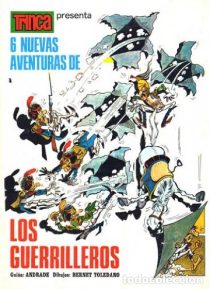 Tebeos: LOS GUERRILLEROS-II-6 AVENTURAS-COLECCI&Oacute;N TRINCA- N&ordm; 7 -BERNET TOLEDANO-1971-&Uacute;NICO TC-BUENO-LEA-6078