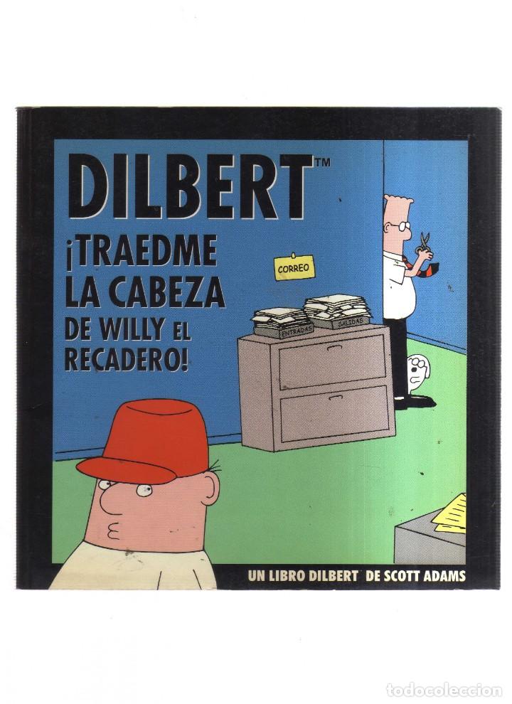 Tebeos: DILBERT TRAEDME LA CABEZA - Foto 1