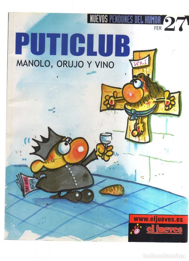 Tebeos: PUTICLUB EL JUEVES MANOLO ORUJO Y VINO - Foto 1