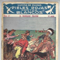 Livros de Banda Desenhada: LUCHA DE RAZAS - PIELES ROJAS CONTRA BLANCOS Nº 37, EL HECHICERO PERJURO, ED. ATLANTE. Lote 230956805
