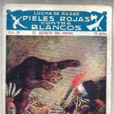 Livros de Banda Desenhada: LUCHA DE RAZAS - PIELES ROJAS CONTRA BLANCOS Nº 39, EL SECRETO DEL MOUND, ED. ATLANTE. Lote 230957130
