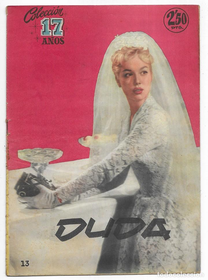 Tebeos: Coleccci&oacute;n 17 A&ntilde;os. DUDA. 1958