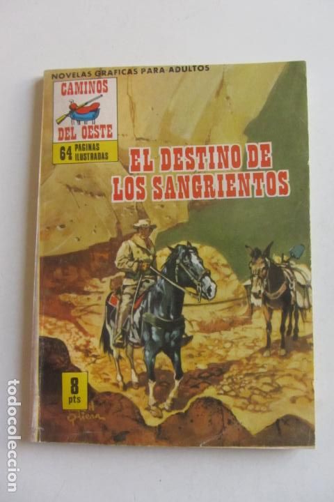 Tebeos: EL DESTINO DE LOS SANGRIENTOS / COLECCI&Oacute;N CAMINOS DEL OESTE N&ordm; 62 / EDICIONES PETRONI WESTERN SDX03