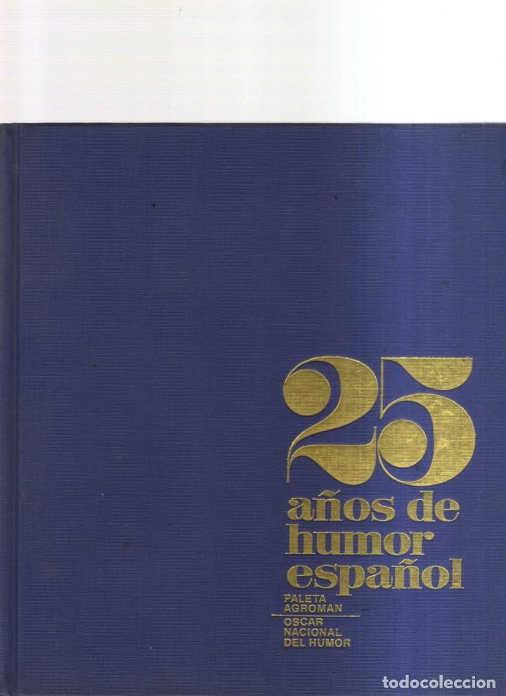 Tebeos: 25 A&Ntilde;OS DE HUMOR ESPA&Ntilde;OL - Foto 1