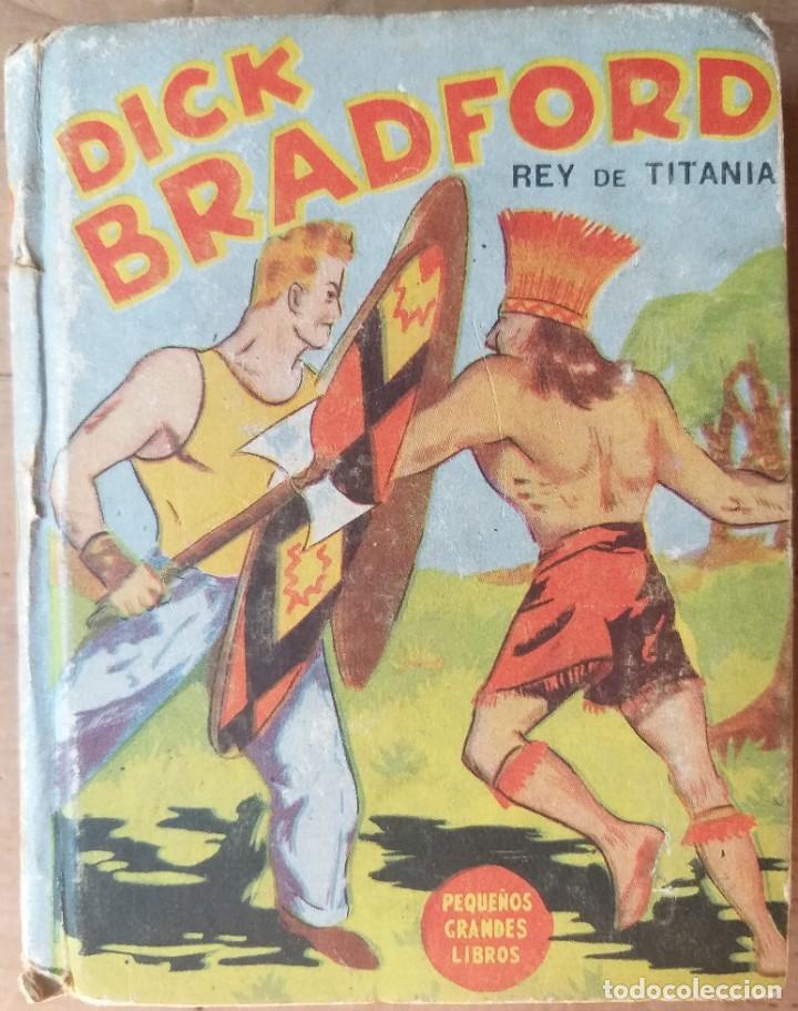 Giornalini: DICK BRADFORD Peque&ntilde;os Grandes Libros N&ordm; 1142 Ed. Abril 1946