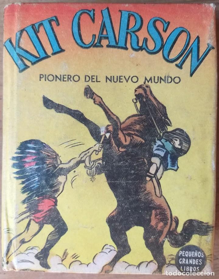 Tebeos: KIT CARSON Peque&ntilde;os Grandes Libros N&ordm; 1191 Ed. Abril 1948 - Foto 1