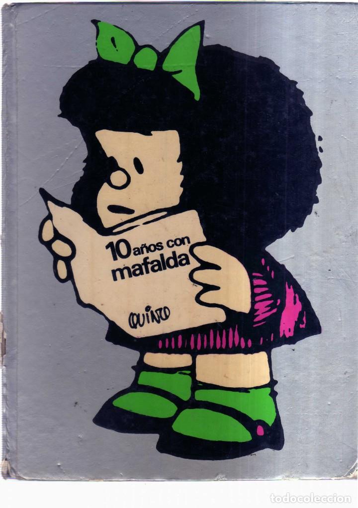 Tebeos: MAFALDA 10 A&Ntilde;OS CON MAFALDA - Foto 1