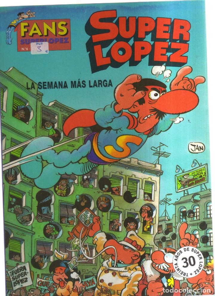 Tebeos: SUPER LOPEZ N,6 LA SEMANA MAS LARGA - Foto 1
