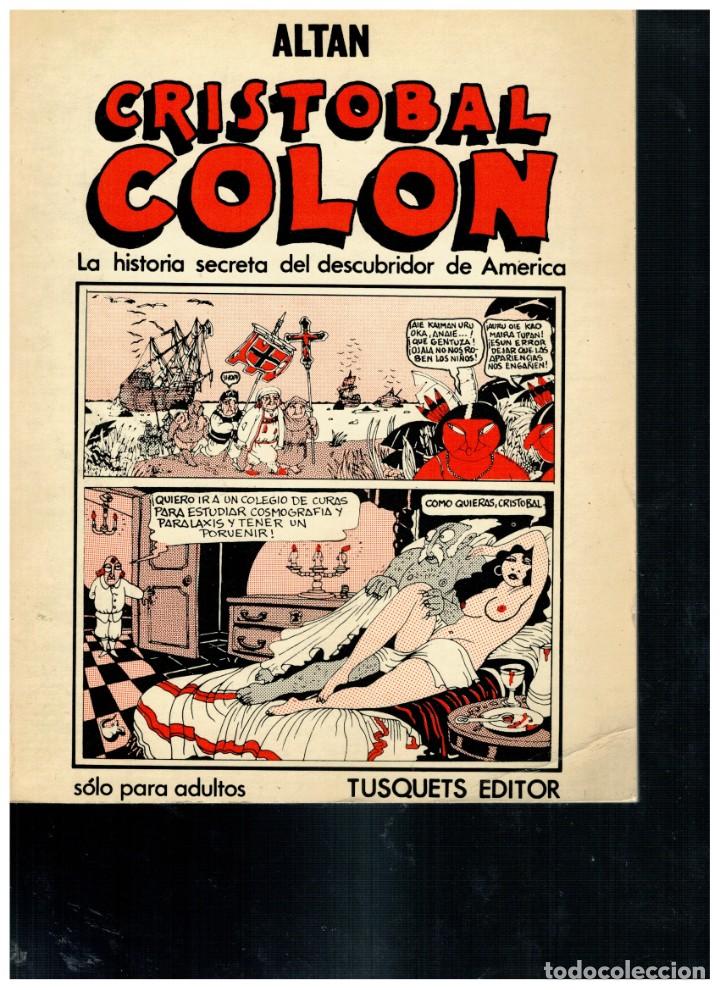 Tebeos: CRIST&Oacute;BAL COL&Oacute;N -ALTAN- LA VIDA SECRETA DEL DESCUBRIDOR DE AM&Eacute;RICA.TUSQUETS 1978. BUENO.