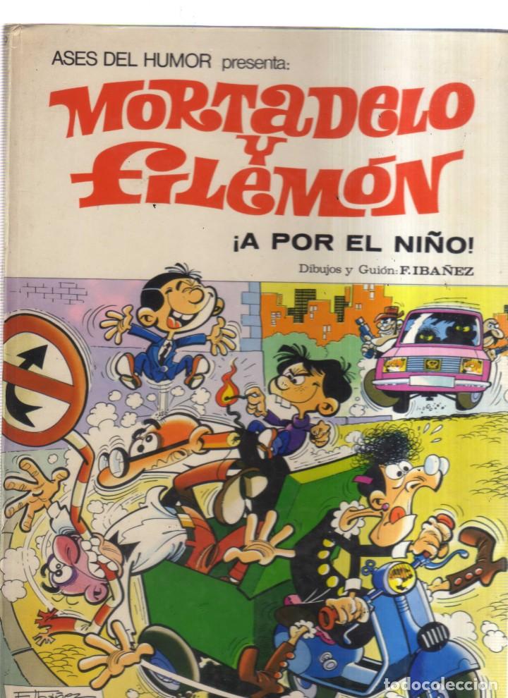 Tebeos: MORTADELO Y FILEMON - A POR EL NI&Ntilde;O - - Foto 1