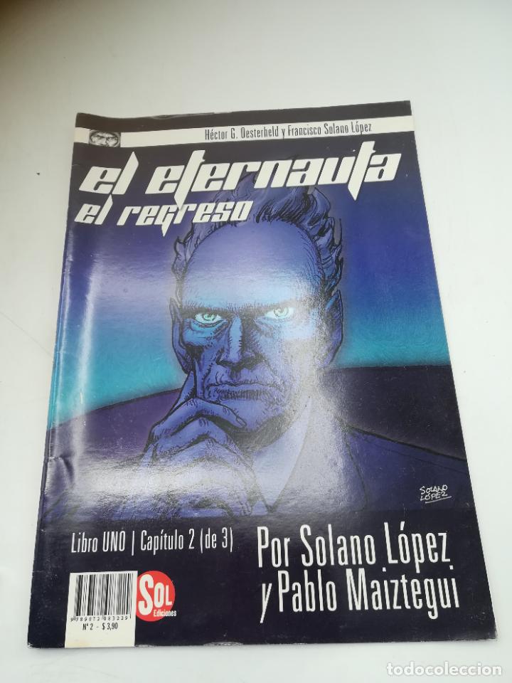 Tebeos: TEBEO. EL ETERNAUTA. EL REGRESO. LIBRO UNO. CAPITULO 2 (DE 3). SOL EDICIONES - Foto 1