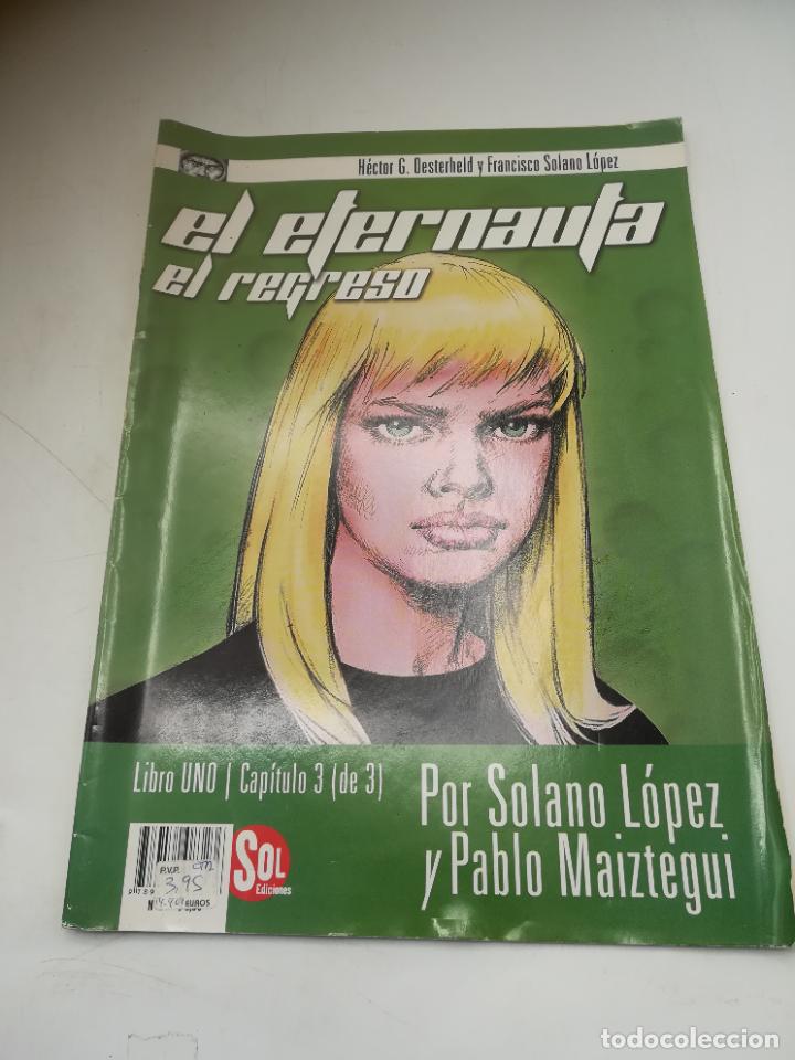Tebeos: TEBEO. EL ETERNAUTA. EL REGRESO. LIBRO UNO. CAPITULO 3 (DE 3). SOL EDICIONES - Foto 1