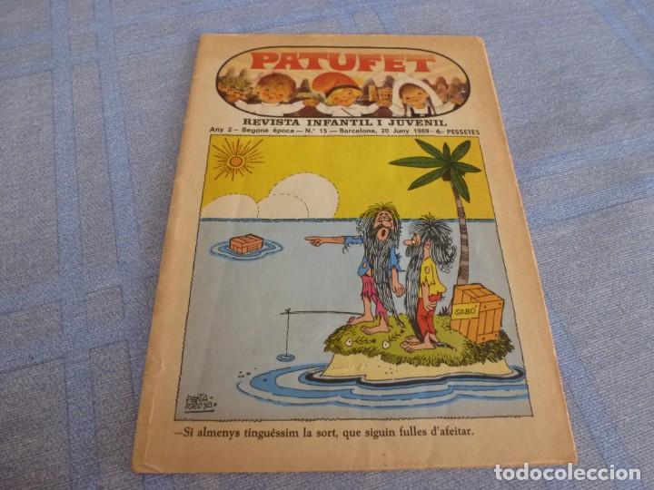 Comics: COMIC INFANTIL PATUFET SEGUNDA &Eacute;POCA N&ordm;: 15 (20-6-1969)-EN CATAL&Aacute;N