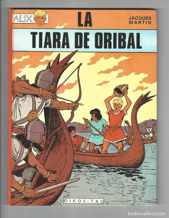 Tebeos: Oikos tau. Alix. La tiara de Oribal. Jacques Martin. - Foto 1