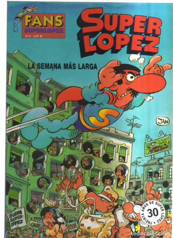 Tebeos: SUPER LOPEZ N,6 LA SEMANA MAS LARGA - Foto 1
