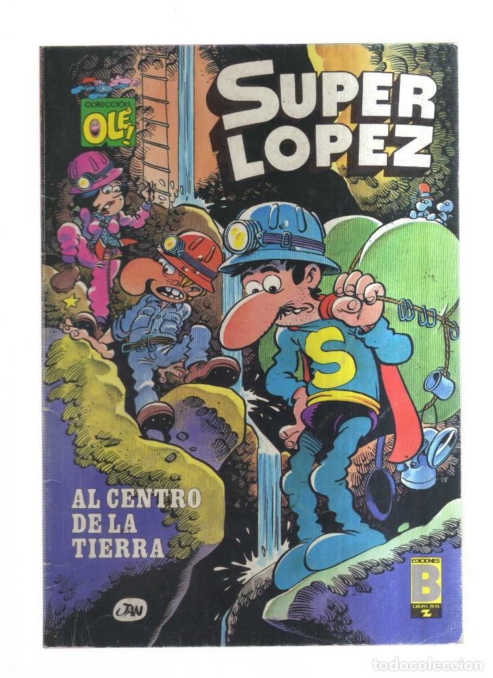 Tebeos: SUPER LOPEZ N,10 - SL AL CENTRO DE LA TIERRA COLECCION OLE - Foto 1