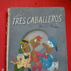 Tebeos: LOS TRES CABALLEROS DE WALT DISNEY, 3ª EDICION, ED. JOSE Mº RIEUSSET BARCELONA 1946. Lote 349770759